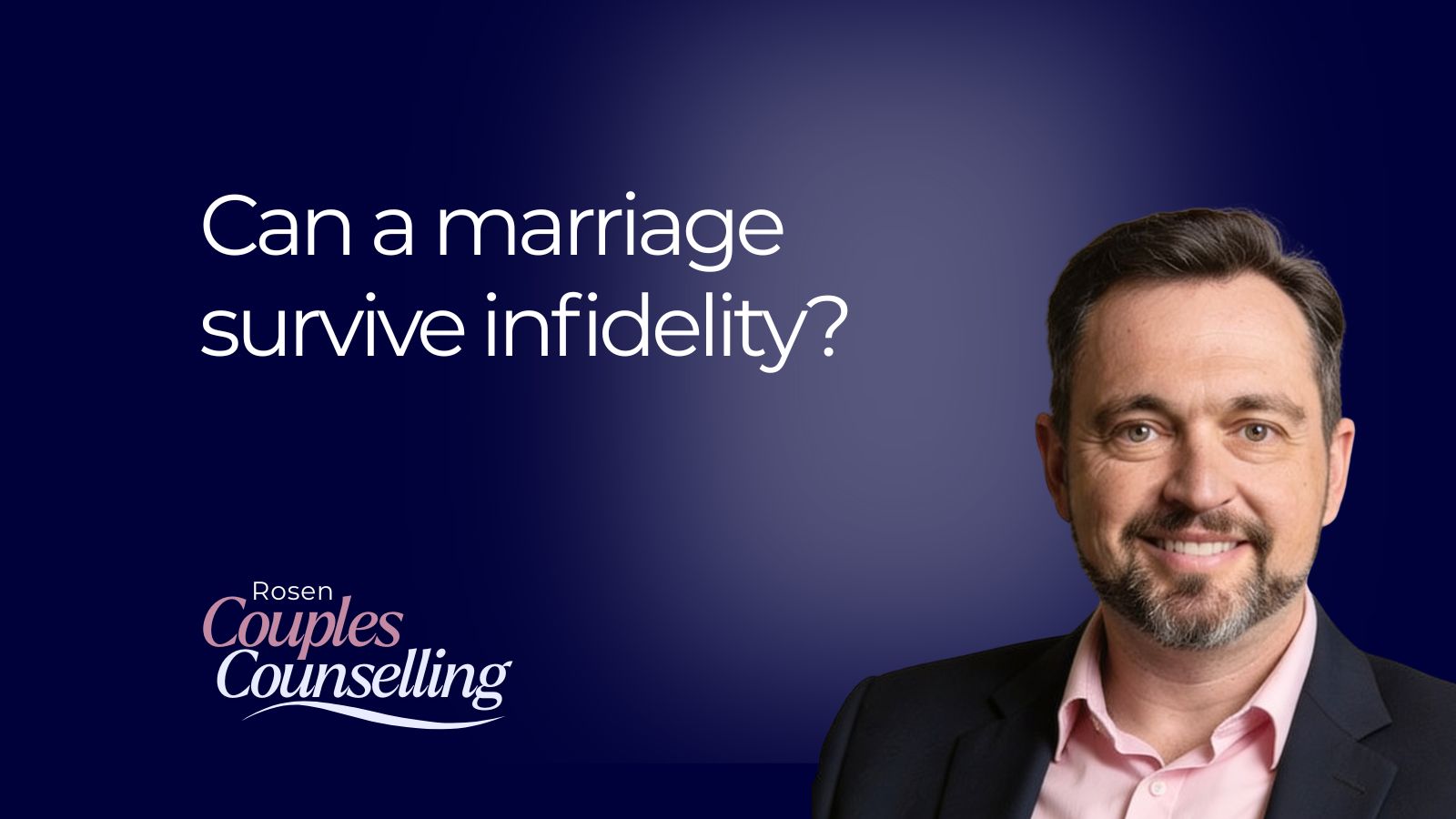 Can a marriage survive infidelity?